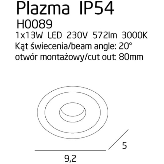 Вбудований точковий світильник Maxlight Plazma H0089 IP54